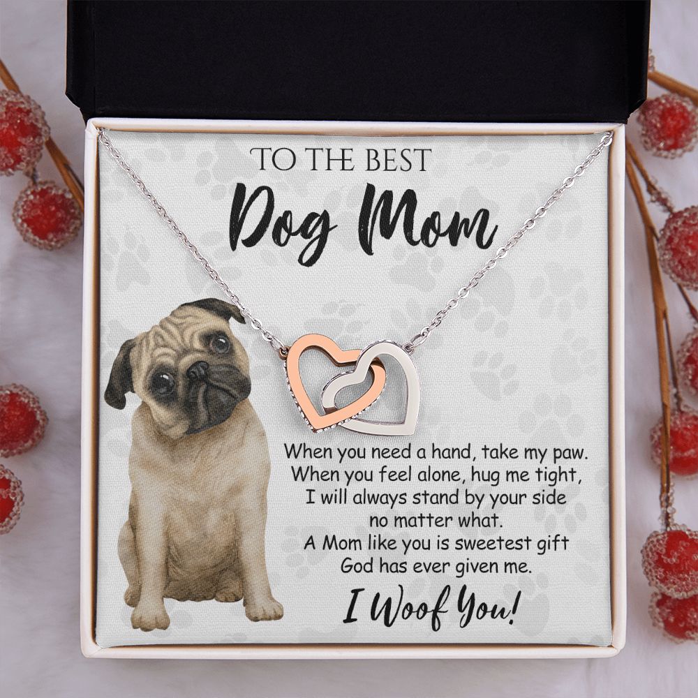 To The Best Pug Dog Mom Knot Necklace Mother's Day Gift , I Woof You Quote Gift Card, Message Card Jewelry For Dog Lovers, Necklace For Mom Interlocking Hearts Necklace