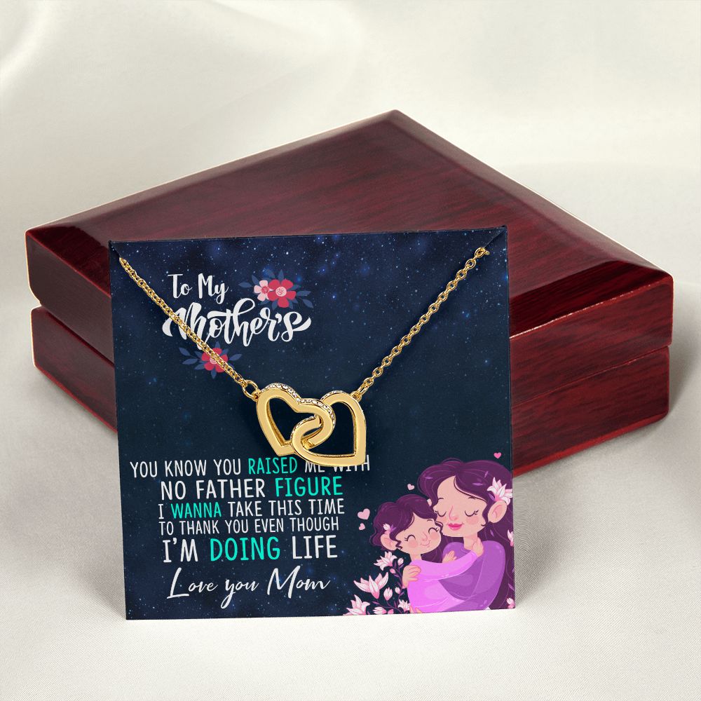 To My Mom Mother Necklace Pendant Gift From Daughter Thank You Even Though I'm Doing Life With Message Card Gift For Mom Interlocking Hearts Necklace