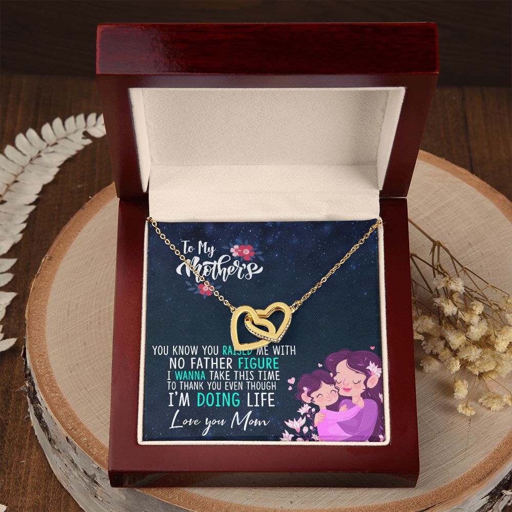 To My Mom Mother Necklace Pendant Gift From Daughter Thank You Even Though I'm Doing Life With Message Card Gift For Mom Interlocking Hearts Necklace