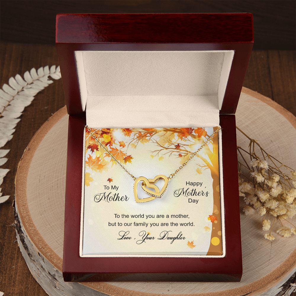 To My Mom Necklace Pendant Gift From Daughter And Happy Mother's Day Gift For Mom Birthday, Anniversary To The World A Mother Family Interlocking Hearts Necklace