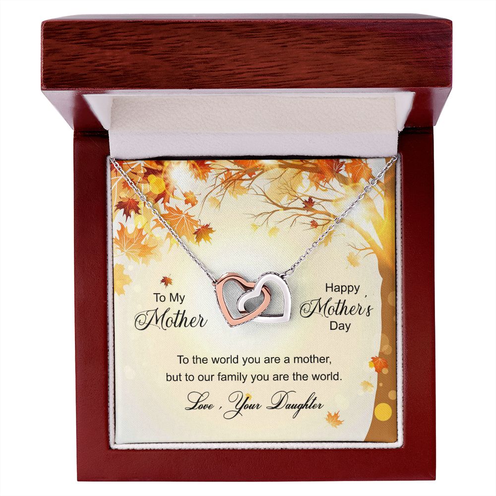 To My Mom Necklace Pendant Gift From Daughter And Happy Mother's Day Gift For Mom Birthday, Anniversary To The World A Mother Family Interlocking Hearts Necklace