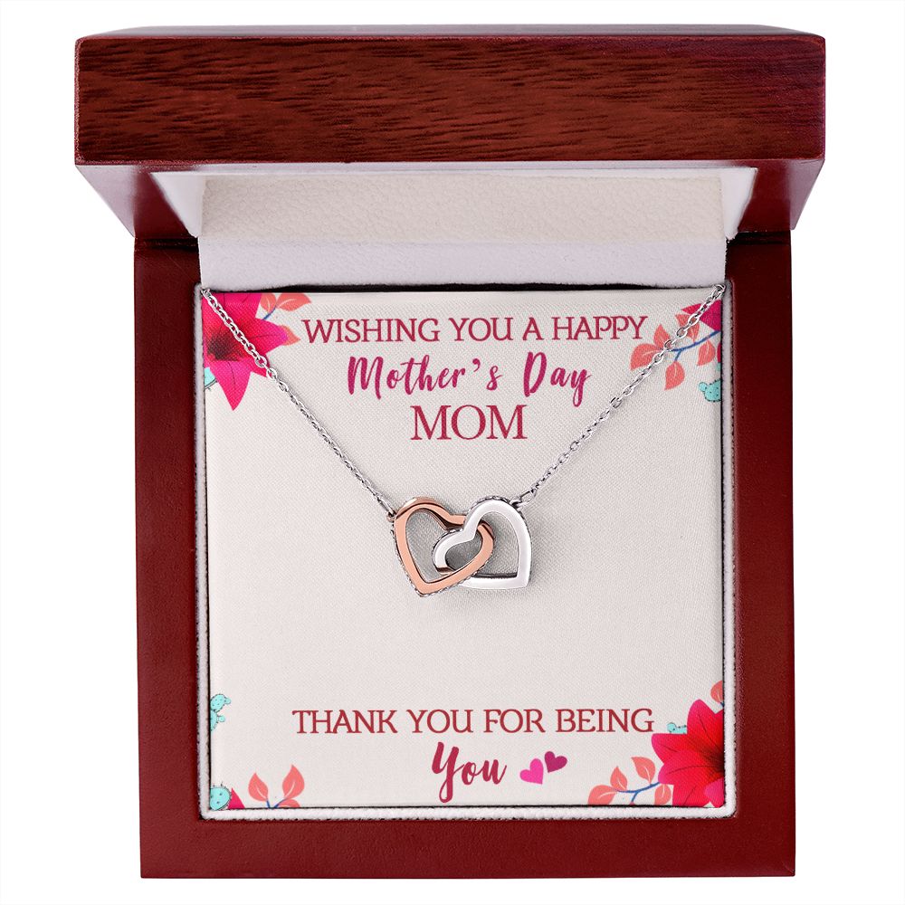 To My Mom Wishing You A Happy Mother's Day Gift From Daughter Or Son Thank You For Being You With Message Card Gift For Mom Interlocking Hearts Necklace