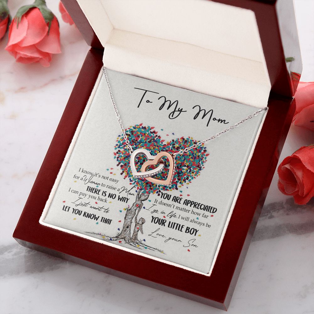 To My Mom Necklace Pendant Gift From Son  And Happy Mother's Day Gift For Mom Birthday, Anniversary You Are Appreciated I Go In Life Your Little Boy Interlocking Hearts Necklace