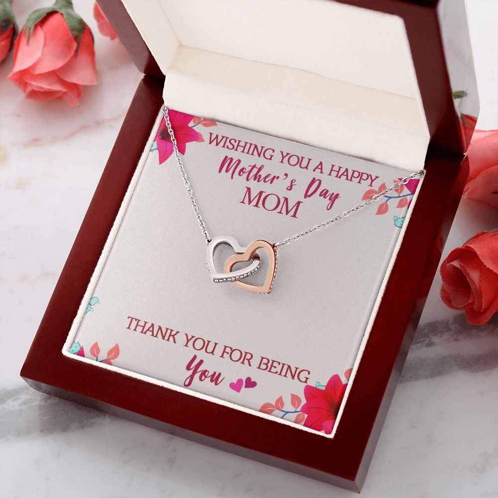 To My Mom Wishing You A Happy Mother's Day Gift From Daughter Or Son Thank You For Being You With Message Card Gift For Mom Interlocking Hearts Necklace