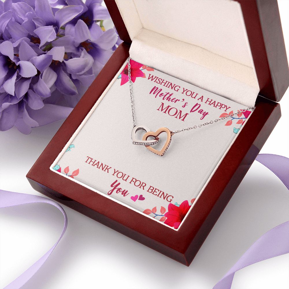To My Mom Wishing You A Happy Mother's Day Gift From Daughter Or Son Thank You For Being You With Message Card Gift For Mom Interlocking Hearts Necklace