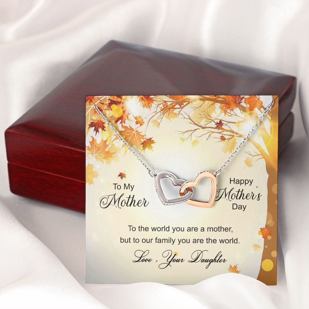 To My Mom Necklace Pendant Gift From Daughter And Happy Mother's Day Gift For Mom Birthday, Anniversary To The World A Mother Family Interlocking Hearts Necklace