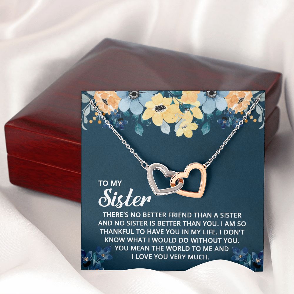 To My Sister - I don't know what I would do without you Interlocking Hearts Necklace