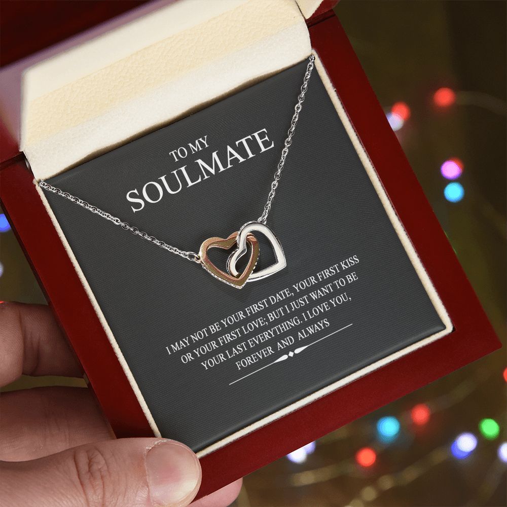 To My Soulmate Wife Girl Your Last Everything Interlocking Necklace Pendant Interlocking Hearts Necklace