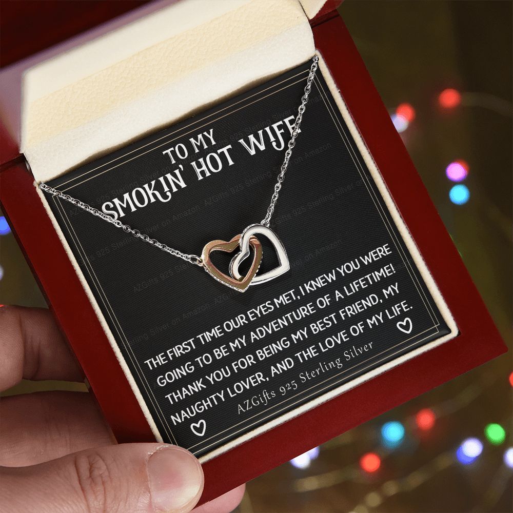 To My Smokin' Hot Wife Necklace from Husband Jewelry With Box Gift for Wife Pendant Jewelry Birthday Gift For Women From Men Romantic Gift For Wife Jewelry for Women 301 Interlocking Hearts Necklace