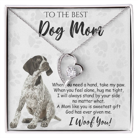 To The Best German Shorthaired Pointer Dog Mom Knot Necklace Mother's Day Gift , I Woof You Quote Gift Card, Message Card Jewelry For Dog Lovers, Necklace For Mom Forever Love Necklace