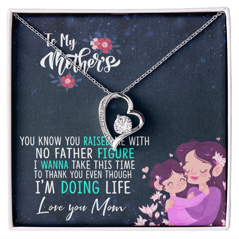 To My Mom Mother Necklace Pendant Gift From Daughter Thank You Even Though I'm Doing Life With Message Card Gift For Mom Forever Love Necklace