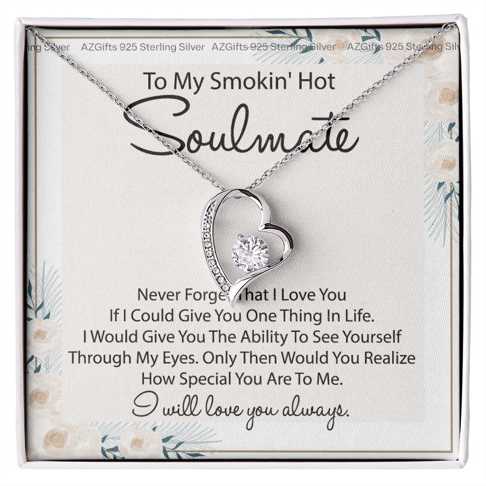 To My Smokin Hot Soulmate Necklace - Wife Gifts From Husband To My Wife Necklace, Gift for Her Romantic, Girlfriend Gifts Necklace for Wife from Men Includes Message Card and Gift Box 22 Forever Love Necklace