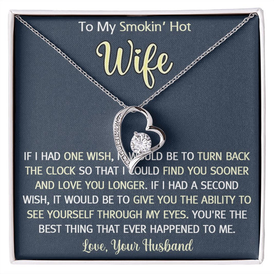 To My Smokin Hot Wife Necklace, Wedding Anniversary Jewelry For Women, Necklace For Wife from Husband, Gifts For Wife Birthday Gifts Necklace, Jewelry With Message Card In A Gift Box3 Forever Love Necklace