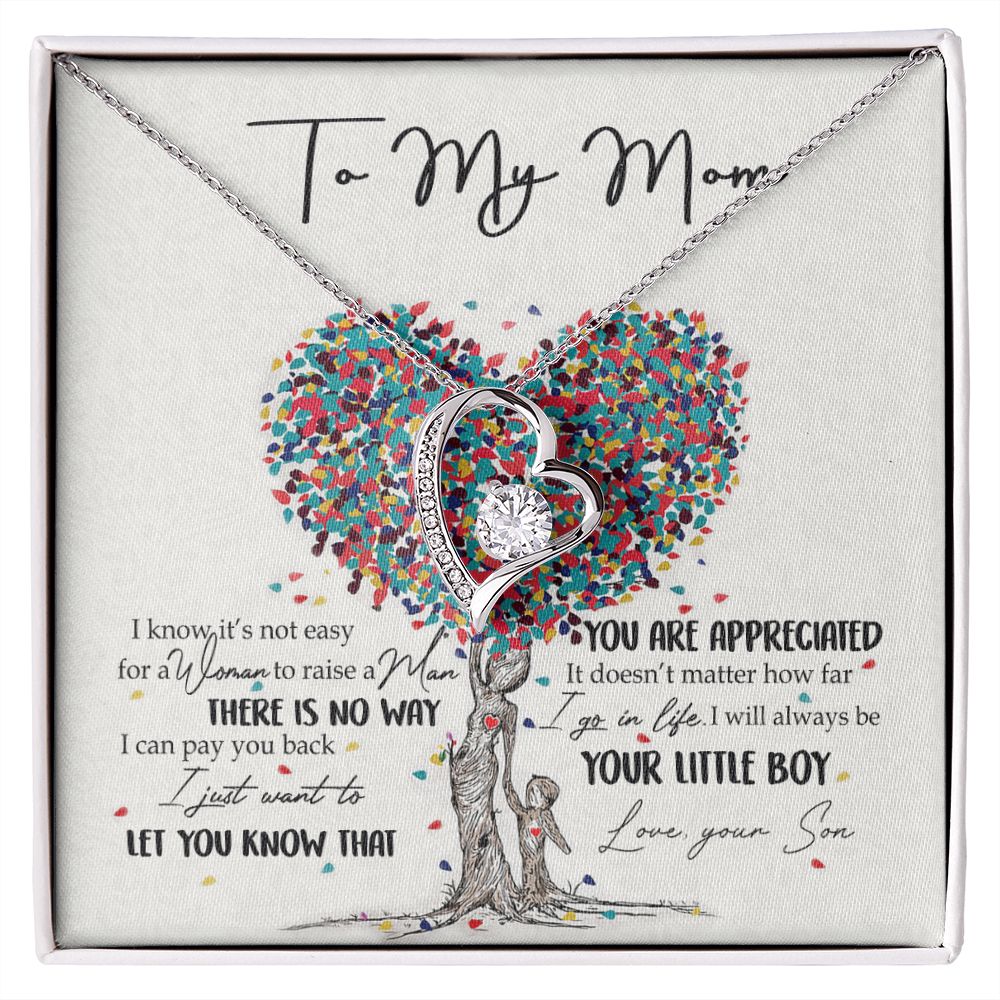 To My Mom Necklace Pendant Gift From Son  And Happy Mother's Day Gift For Mom Birthday, Anniversary You Are Appreciated I Go In Life Your Little Boy Forever Love Necklace