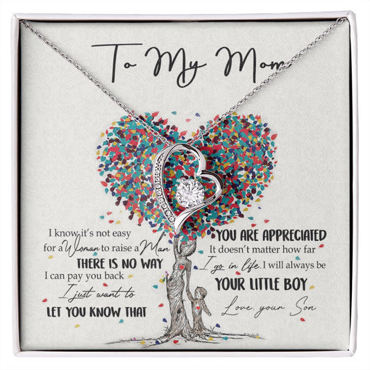 To My Mom Necklace Pendant Gift From Son  And Happy Mother's Day Gift For Mom Birthday, Anniversary You Are Appreciated I Go In Life Your Little Boy Forever Love Necklace