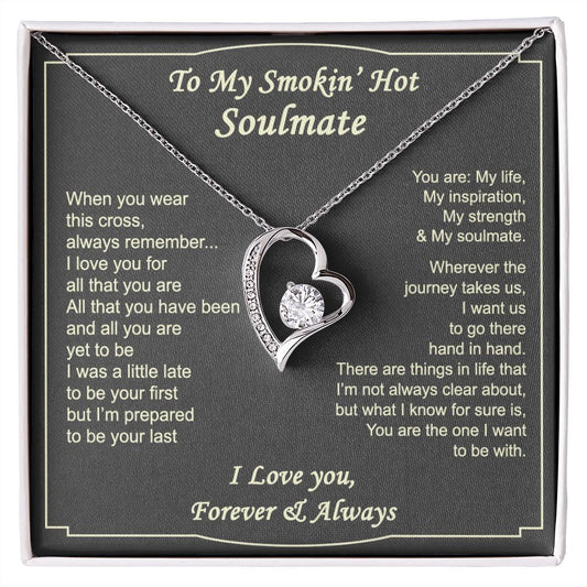 To My Smokin Hot Soulmate Necklace - Wife Gifts From Husband To My Wife Necklace, Gift for Her Romantic, Girlfriend Gifts Necklace for Wife from Men Includes Message Card and Gift Box 4 Forever Love Necklace