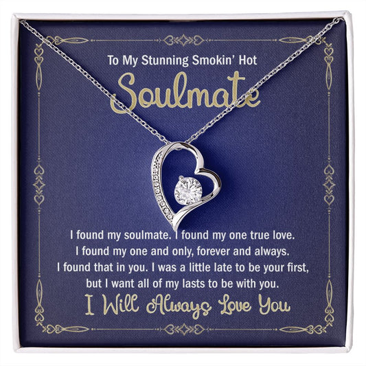 To My Smokin Hot Soulmate Necklace - Wife Gifts From Husband To My Wife Necklace, Gift for Her Romantic, Girlfriend Gifts Necklace for Wife from Men Includes Message Card and Gift Box 6 Forever Love Necklace