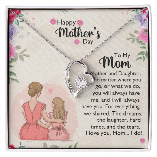Mom Necklace Gifts for Mom from Daughter to Mom Gifts for Mothers Day from Daughter, To My Mom Necklace from Daughter to Mom Birthday Gifts Necklace with Message Card and Gift Box11 Forever Love Necklace