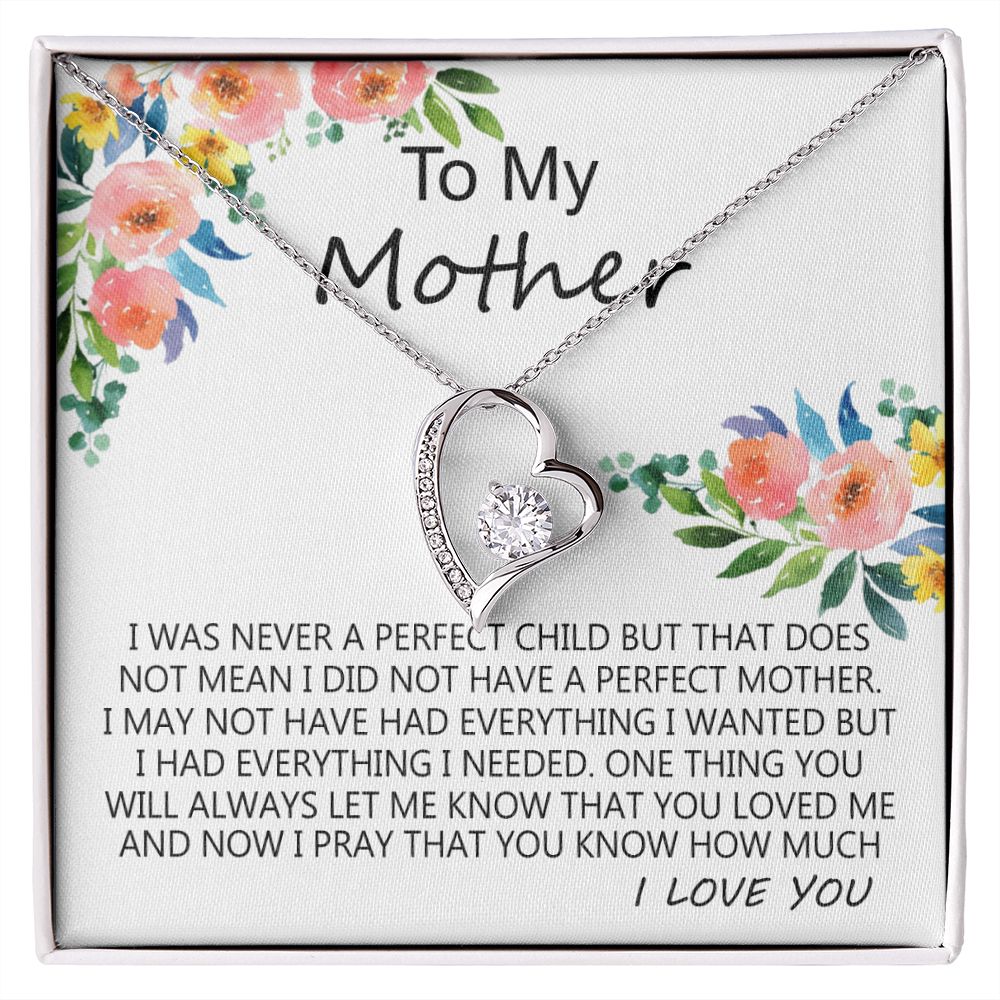 To My Mom Necklace Pendant Gift From Daughter And Happy Mother's Day Gift For Mom Birthday, Anniversary A Perfect Child Forever Love Necklace