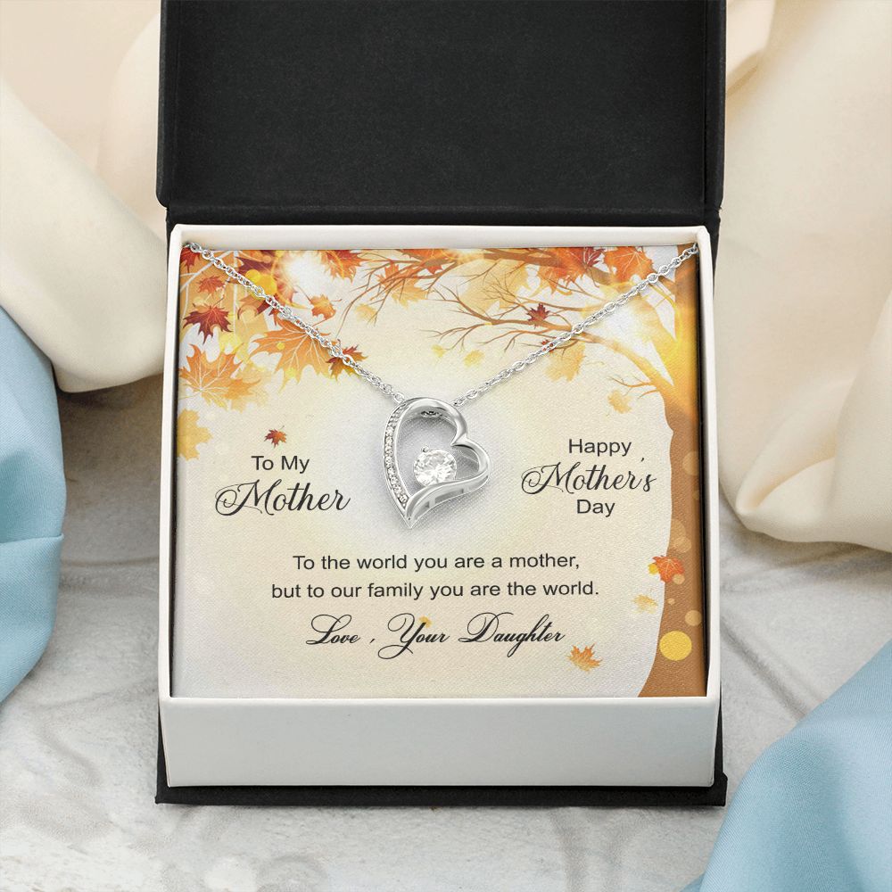 To My Mom Necklace Pendant Gift From Daughter And Happy Mother's Day Gift For Mom Birthday, Anniversary To The World A Mother Family Forever Love Necklace