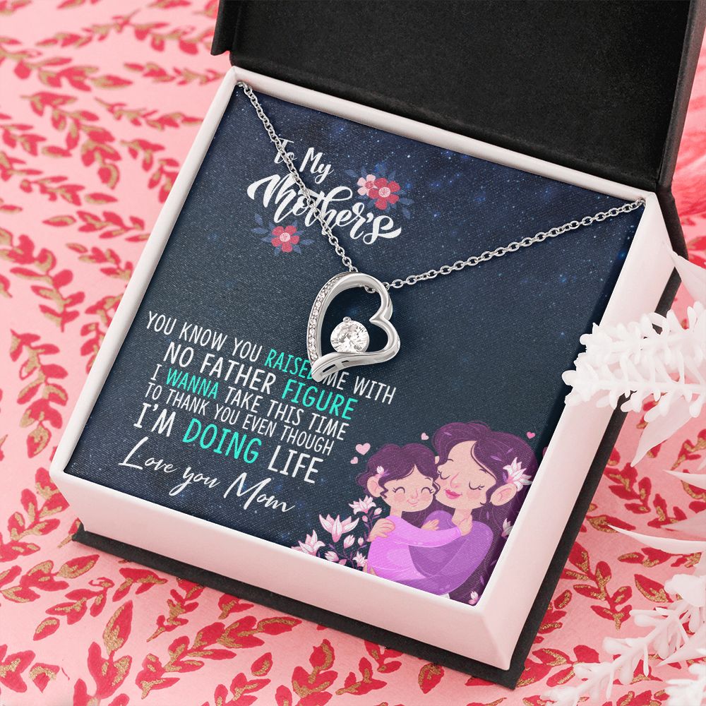To My Mom Mother Necklace Pendant Gift From Daughter Thank You Even Though I'm Doing Life With Message Card Gift For Mom Forever Love Necklace