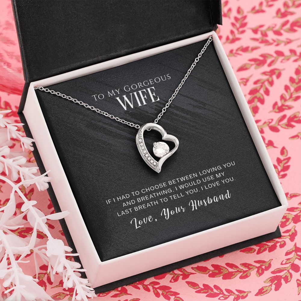 To My Gorgeous Wife Necklace Pendant Gift From Husband - If I Had To Choose With Message Card and Gift Box. Valentine's Day Gift For Wife Future Wife Forever Love Necklace
