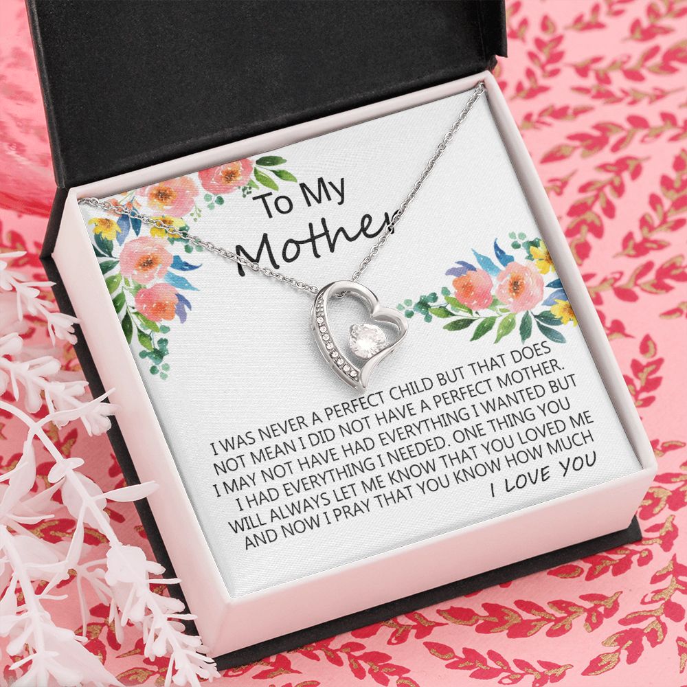 To My Mom Necklace Pendant Gift From Daughter And Happy Mother's Day Gift For Mom Birthday, Anniversary A Perfect Child Forever Love Necklace