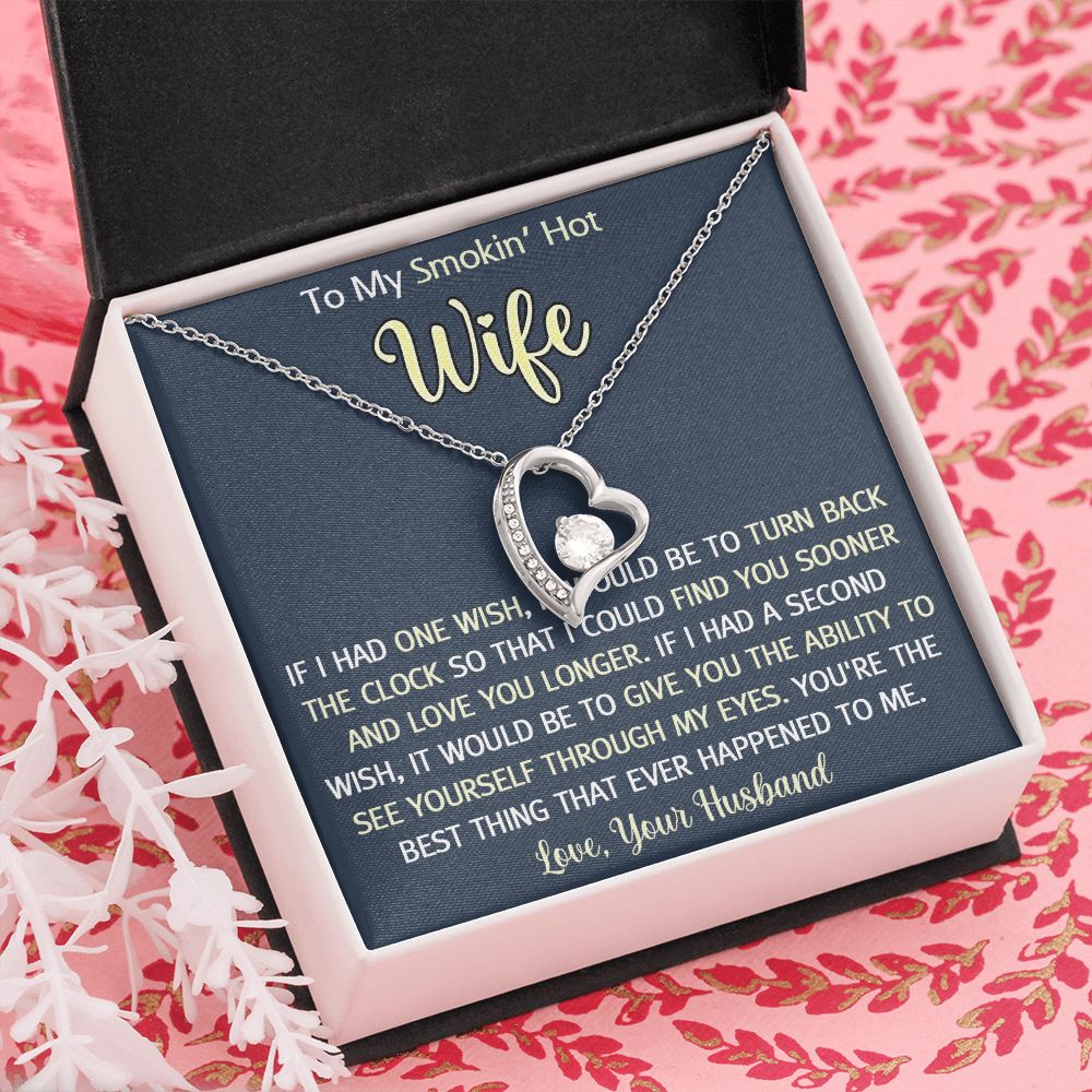 To My Smokin Hot Wife Necklace, Wedding Anniversary Jewelry For Women, Necklace For Wife from Husband, Gifts For Wife Birthday Gifts Necklace, Jewelry With Message Card In A Gift Box3 Forever Love Necklace