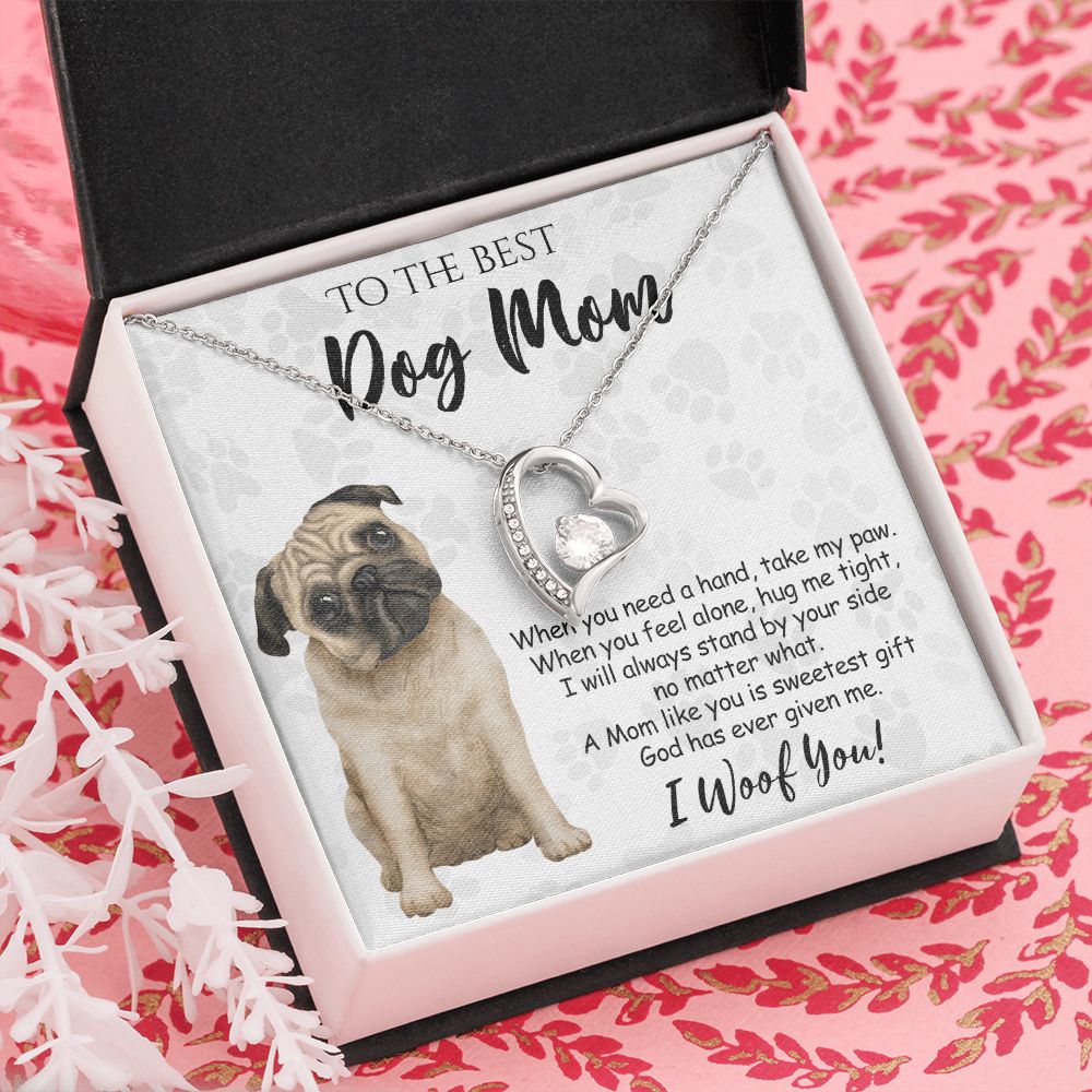 To The Best Pug Dog Mom Knot Necklace Mother's Day Gift , I Woof You Quote Gift Card, Message Card Jewelry For Dog Lovers, Necklace For Mom Forever Love Necklace