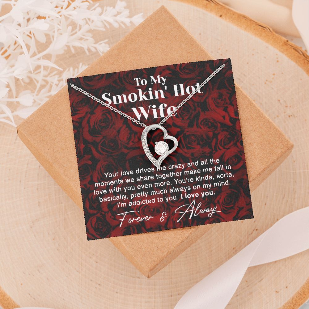 To My Smokin Hot Wife Necklace, Wedding Anniversary Jewelry For Women, Necklace For Wife from Husband, Gifts For Wife Birthday Gifts Necklace, Jewelry With Message Card In A Gift Box4 Forever Love Necklace