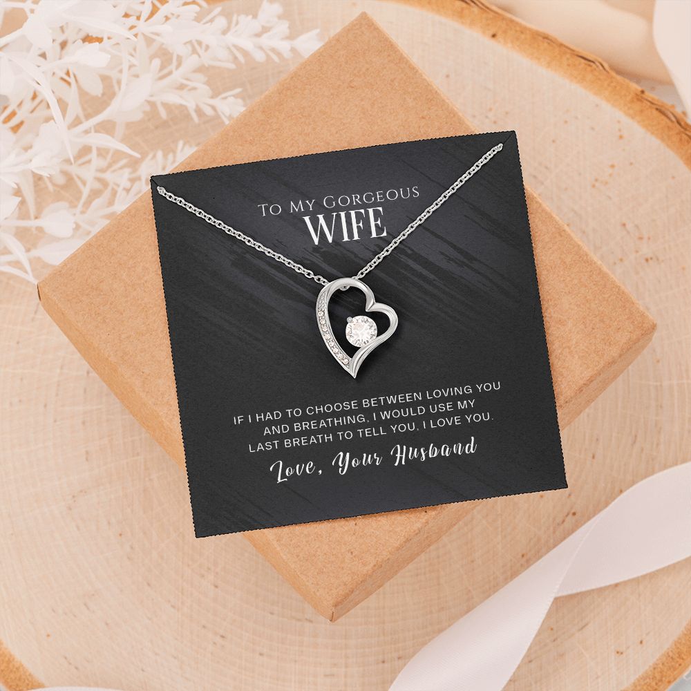 To My Gorgeous Wife Necklace Pendant Gift From Husband - If I Had To Choose With Message Card and Gift Box. Valentine's Day Gift For Wife Future Wife Forever Love Necklace