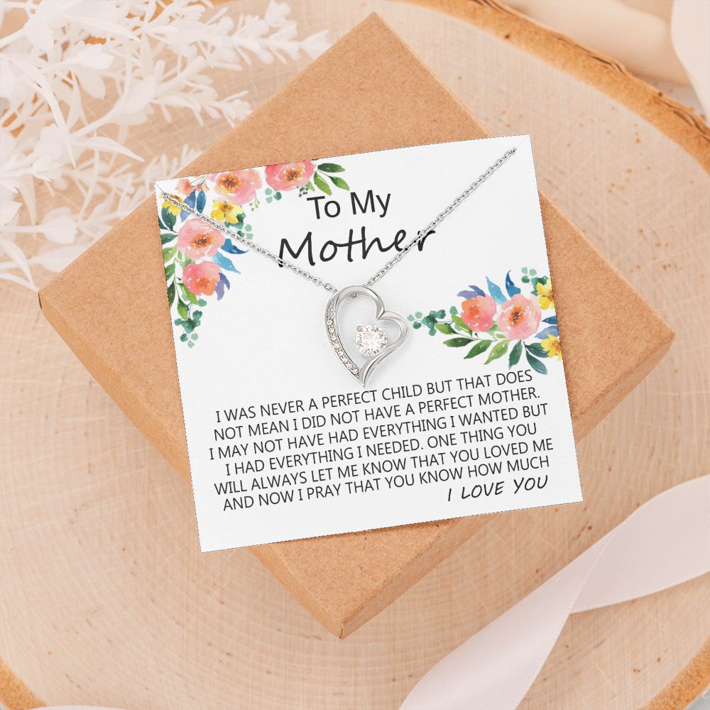 To My Mom Necklace Pendant Gift From Daughter And Happy Mother's Day Gift For Mom Birthday, Anniversary A Perfect Child Forever Love Necklace