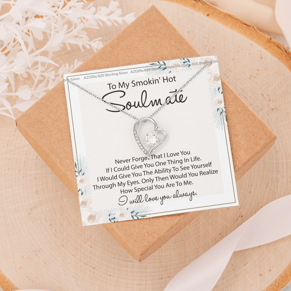 To My Smokin Hot Soulmate Necklace - Wife Gifts From Husband To My Wife Necklace, Gift for Her Romantic, Girlfriend Gifts Necklace for Wife from Men Includes Message Card and Gift Box 22 Forever Love Necklace