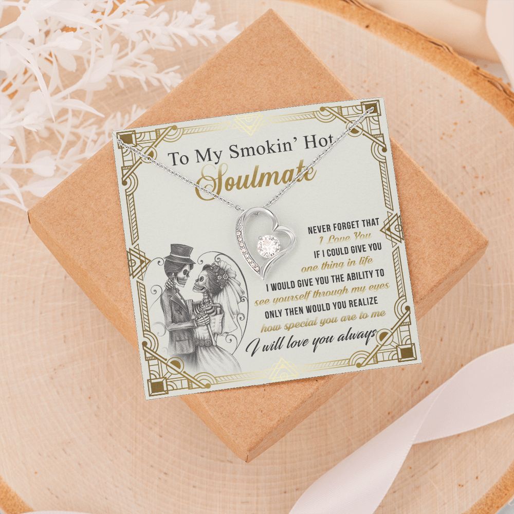 To My Smokin Hot Soulmate Necklace - Wife Gifts From Husband To My Wife Necklace, Gift for Her Romantic, Girlfriend Gifts Necklace for Wife from Men Includes Message Card and Gift Box 9 Forever Love Necklace