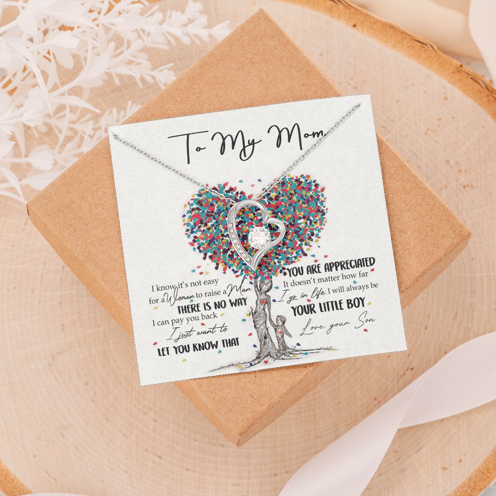 To My Mom Necklace Pendant Gift From Son  And Happy Mother's Day Gift For Mom Birthday, Anniversary You Are Appreciated I Go In Life Your Little Boy Forever Love Necklace