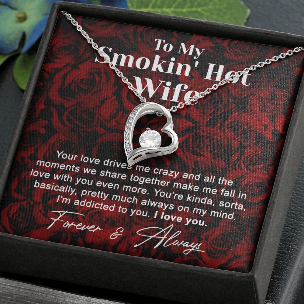 To My Smokin Hot Wife Necklace, Wedding Anniversary Jewelry For Women, Necklace For Wife from Husband, Gifts For Wife Birthday Gifts Necklace, Jewelry With Message Card In A Gift Box4 Forever Love Necklace