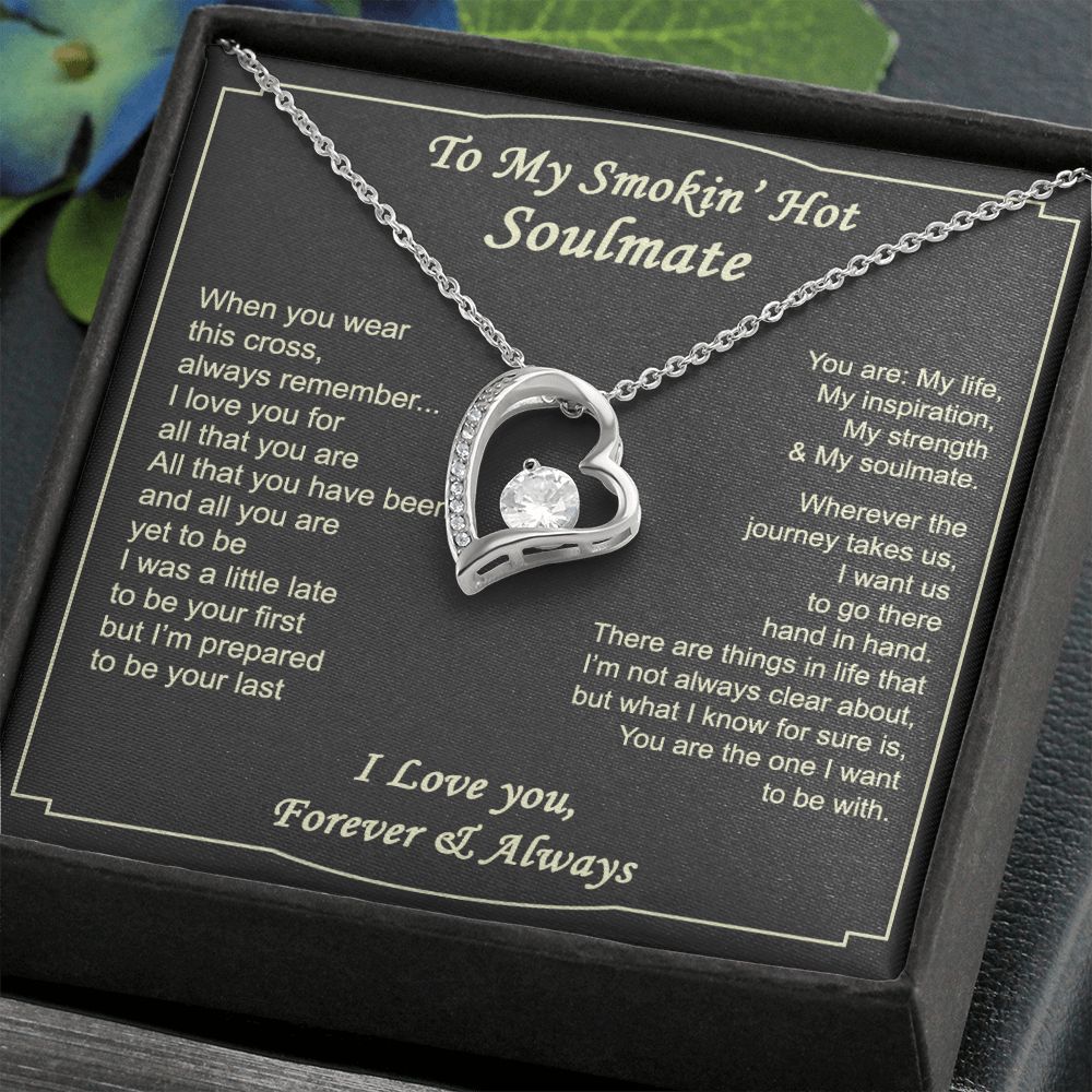 To My Smokin Hot Soulmate Necklace - Wife Gifts From Husband To My Wife Necklace, Gift for Her Romantic, Girlfriend Gifts Necklace for Wife from Men Includes Message Card and Gift Box 4 Forever Love Necklace