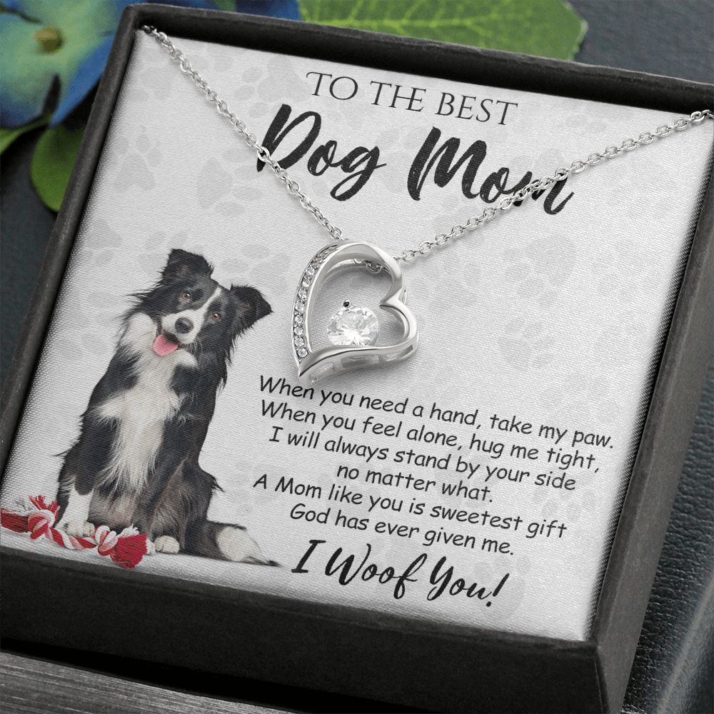 To The Best Border Collie Dog Mom Knot Necklace Mother's Day Gift , I Woof You Quote Gift Card, Message Card Jewelry For Dog Lovers, Necklace For Mom Forever Love Necklace