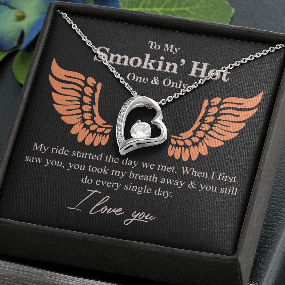 To My Smokin' Hot Necklace Gift One And Only - My Ride Started Alluring Necklace Forever Love Necklace