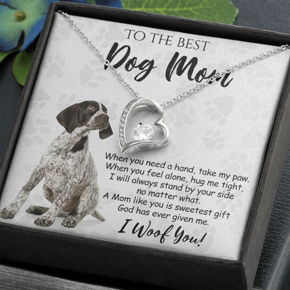 To The Best German Shorthaired Pointer Dog Mom Knot Necklace Mother's Day Gift , I Woof You Quote Gift Card, Message Card Jewelry For Dog Lovers, Necklace For Mom Forever Love Necklace