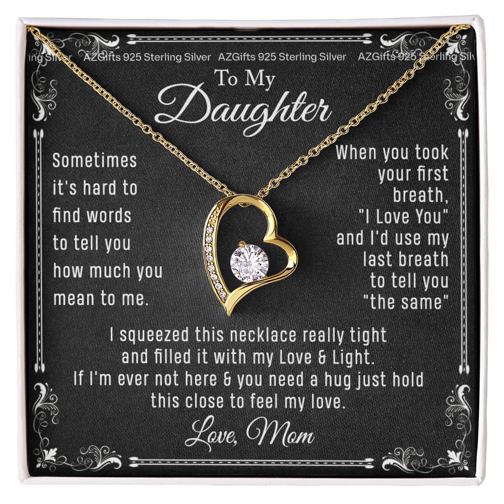 To My Daughter Necklace From Mom - Necklaces For Daughter From Mom, Mother Daughter Necklace, Gifts For Daughters From Mothers, Jewelry Gift For Badass Daughter On Birthday, Christmas, Graduation Forever Love Necklace