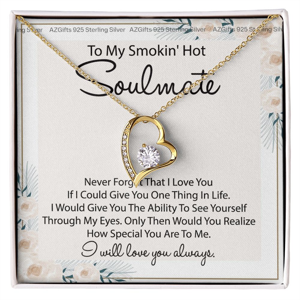 To My Smokin Hot Soulmate Necklace - Wife Gifts From Husband To My Wife Necklace, Gift for Her Romantic, Girlfriend Gifts Necklace for Wife from Men Includes Message Card and Gift Box 22 Forever Love Necklace