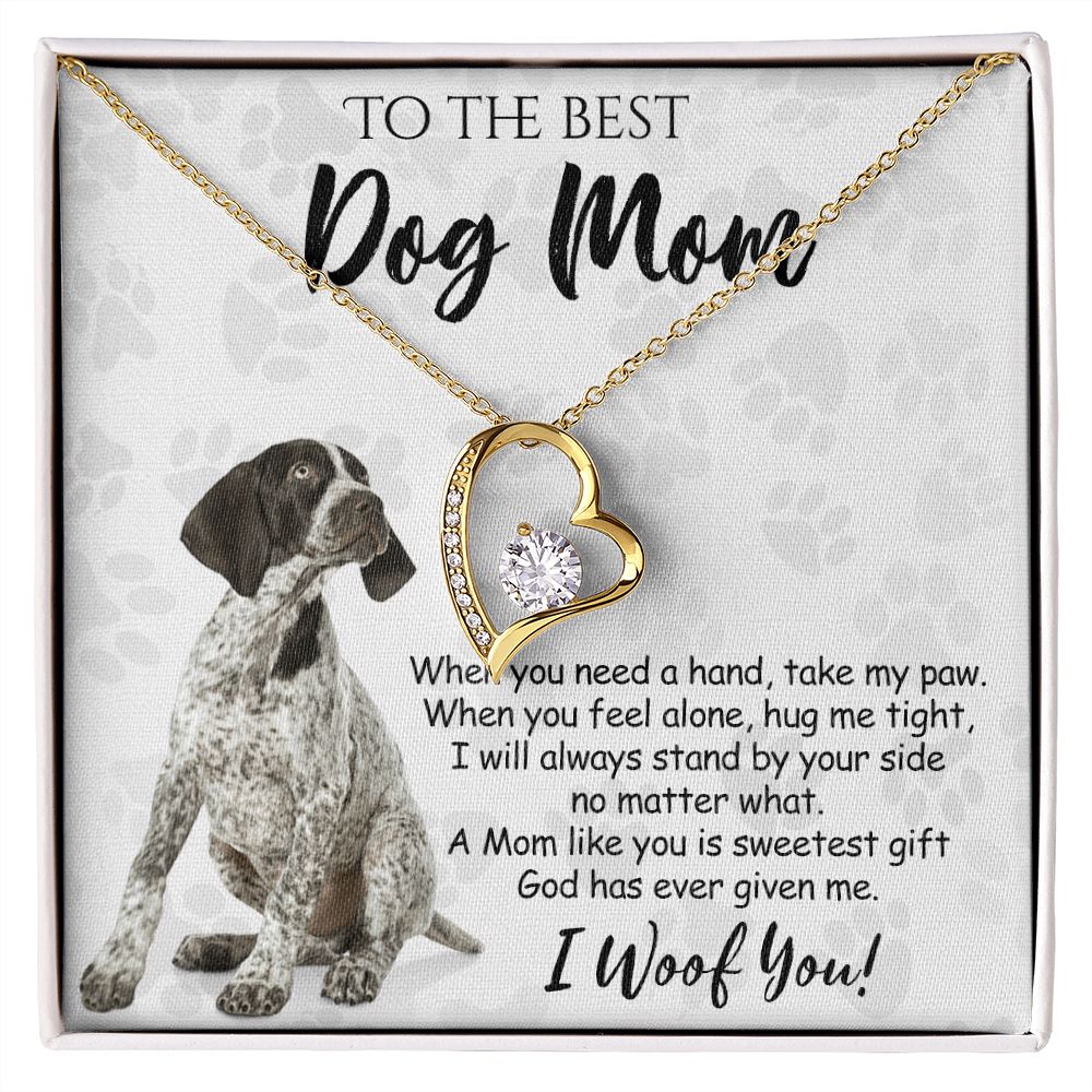 To The Best German Shorthaired Pointer Dog Mom Knot Necklace Mother's Day Gift , I Woof You Quote Gift Card, Message Card Jewelry For Dog Lovers, Necklace For Mom Forever Love Necklace