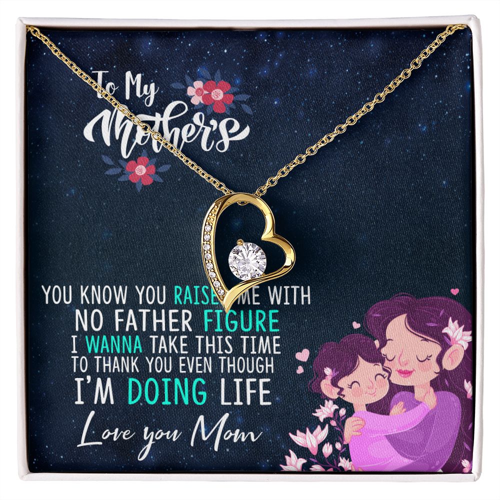 To My Mom Mother Necklace Pendant Gift From Daughter Thank You Even Though I'm Doing Life With Message Card Gift For Mom Forever Love Necklace
