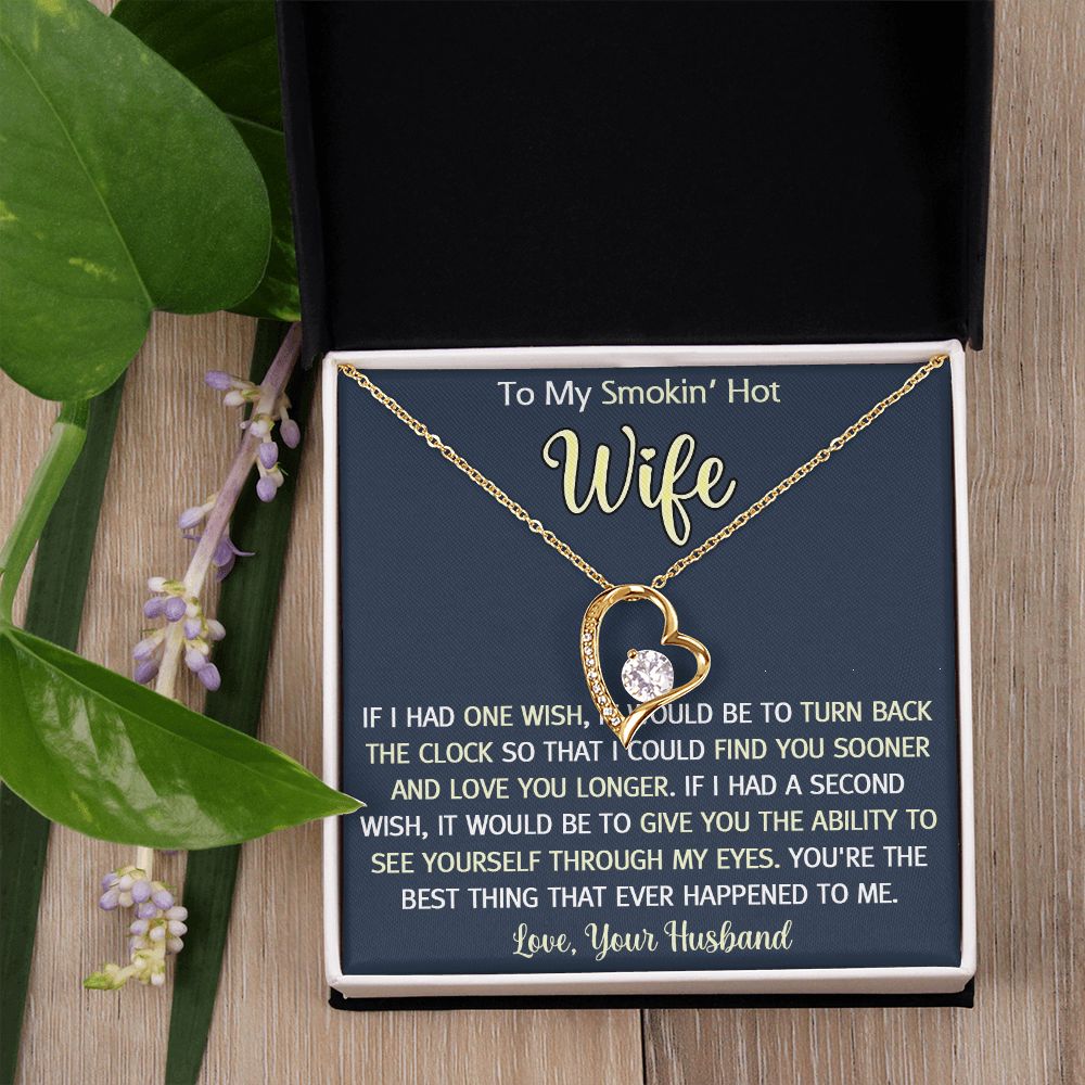 To My Smokin Hot Wife Necklace, Wedding Anniversary Jewelry For Women, Necklace For Wife from Husband, Gifts For Wife Birthday Gifts Necklace, Jewelry With Message Card In A Gift Box3 Forever Love Necklace