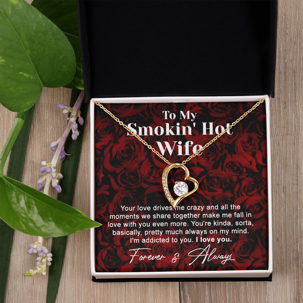 To My Smokin Hot Wife Necklace, Wedding Anniversary Jewelry For Women, Necklace For Wife from Husband, Gifts For Wife Birthday Gifts Necklace, Jewelry With Message Card In A Gift Box4 Forever Love Necklace