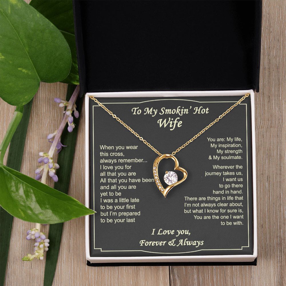 To My Smokin Hot Wife Necklace, Wedding Anniversary Jewelry For Women, Necklace For Wife from Husband, Gifts For Wife Birthday Gifts Necklace, Jewelry With Message Card In A Gift Box2 Forever Love Necklace