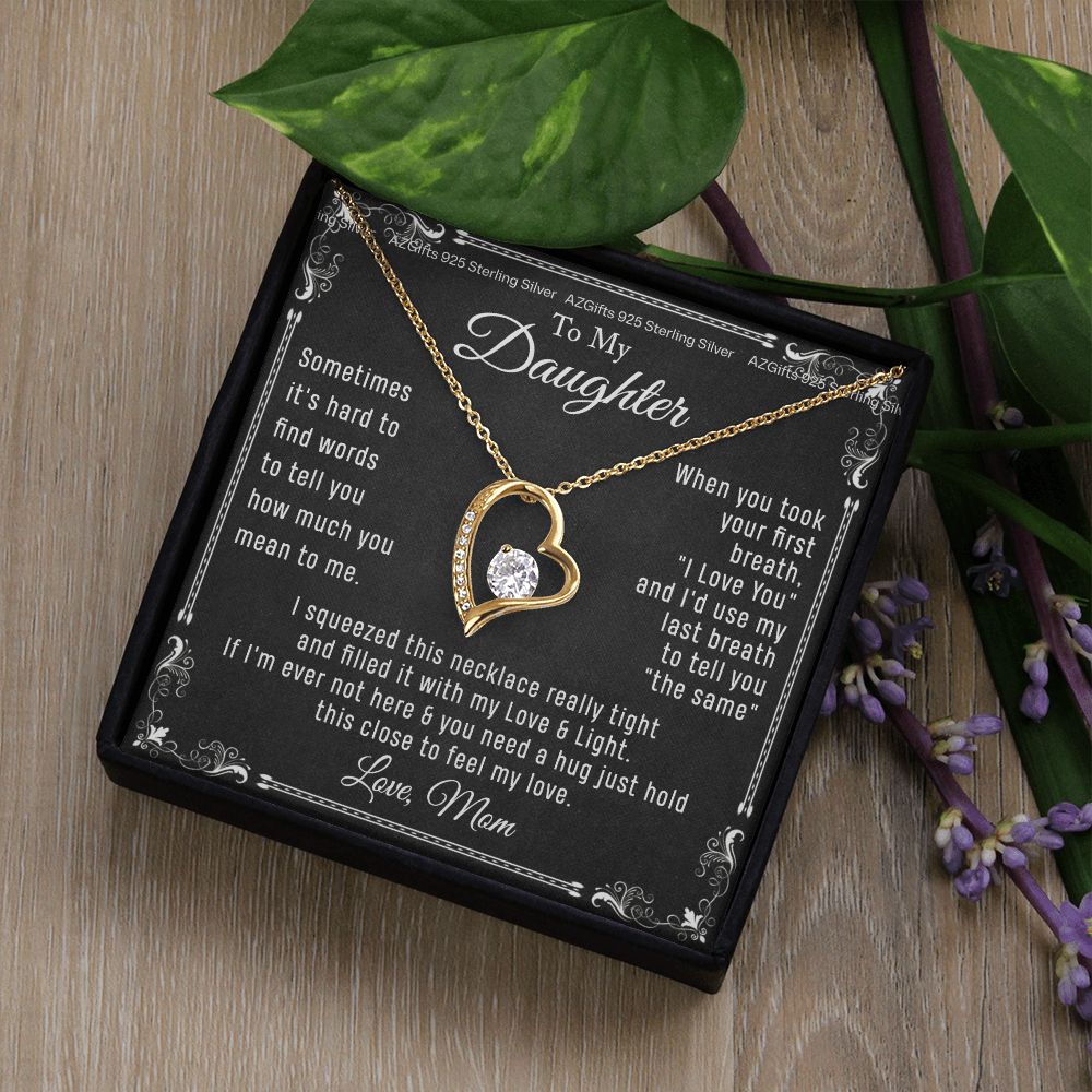 To My Daughter Necklace From Mom - Necklaces For Daughter From Mom, Mother Daughter Necklace, Gifts For Daughters From Mothers, Jewelry Gift For Badass Daughter On Birthday, Christmas, Graduation Forever Love Necklace