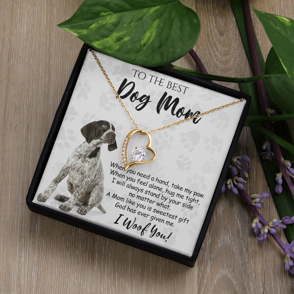 To The Best German Shorthaired Pointer Dog Mom Knot Necklace Mother's Day Gift , I Woof You Quote Gift Card, Message Card Jewelry For Dog Lovers, Necklace For Mom Forever Love Necklace
