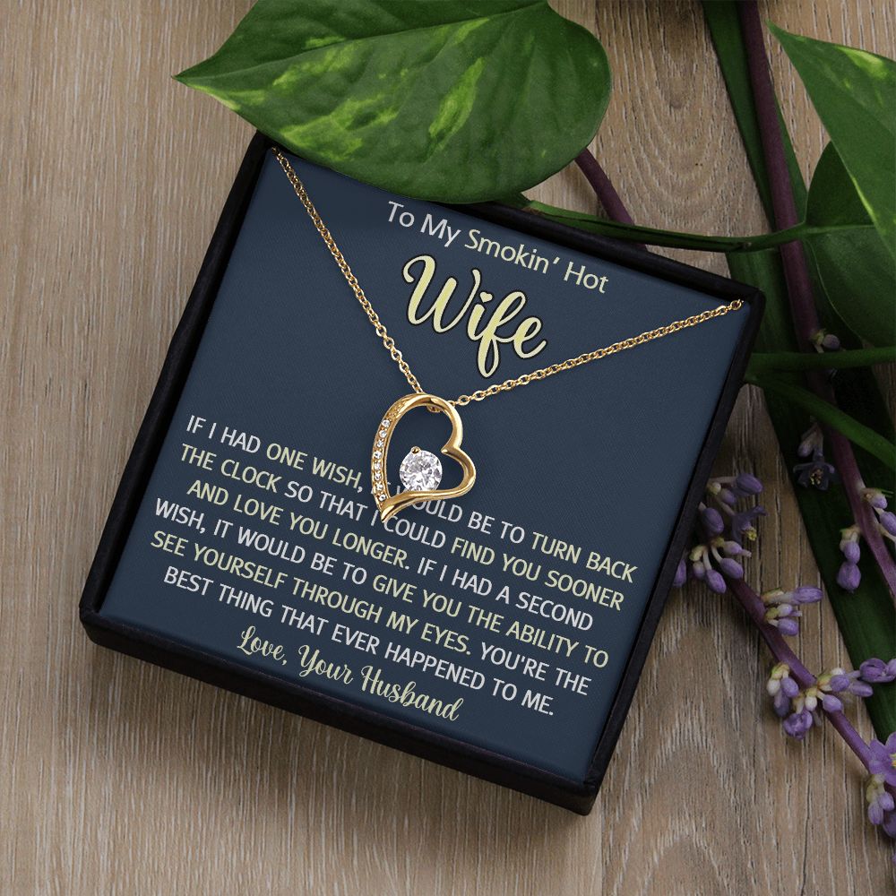 To My Smokin Hot Wife Necklace, Wedding Anniversary Jewelry For Women, Necklace For Wife from Husband, Gifts For Wife Birthday Gifts Necklace, Jewelry With Message Card In A Gift Box3 Forever Love Necklace